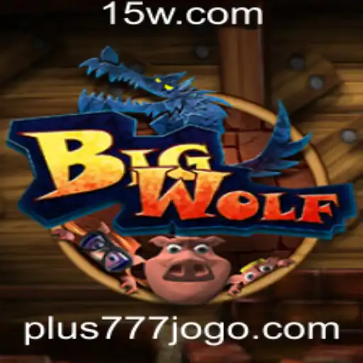 BigWolf Plus777: Descubra o Mundo Empolgante do Novo Jogo
