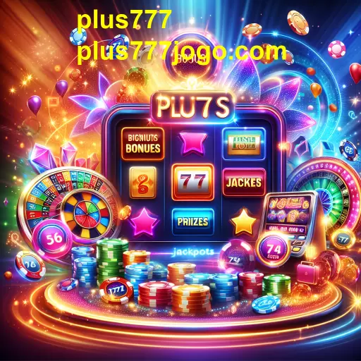 Maximize Suas Chances com Bônus em Jogos Online no Plus777